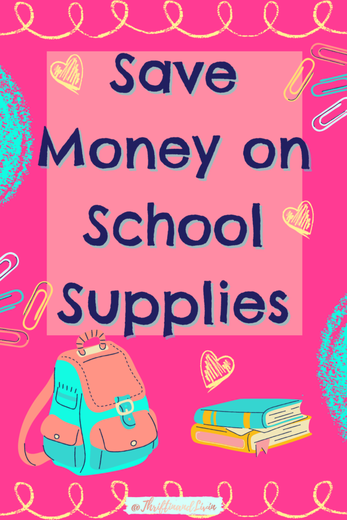 Bright pink Pinterest pin that states "Save Money on School Supplies" in navy blue above peach, teal, and gold colored school supply accents.