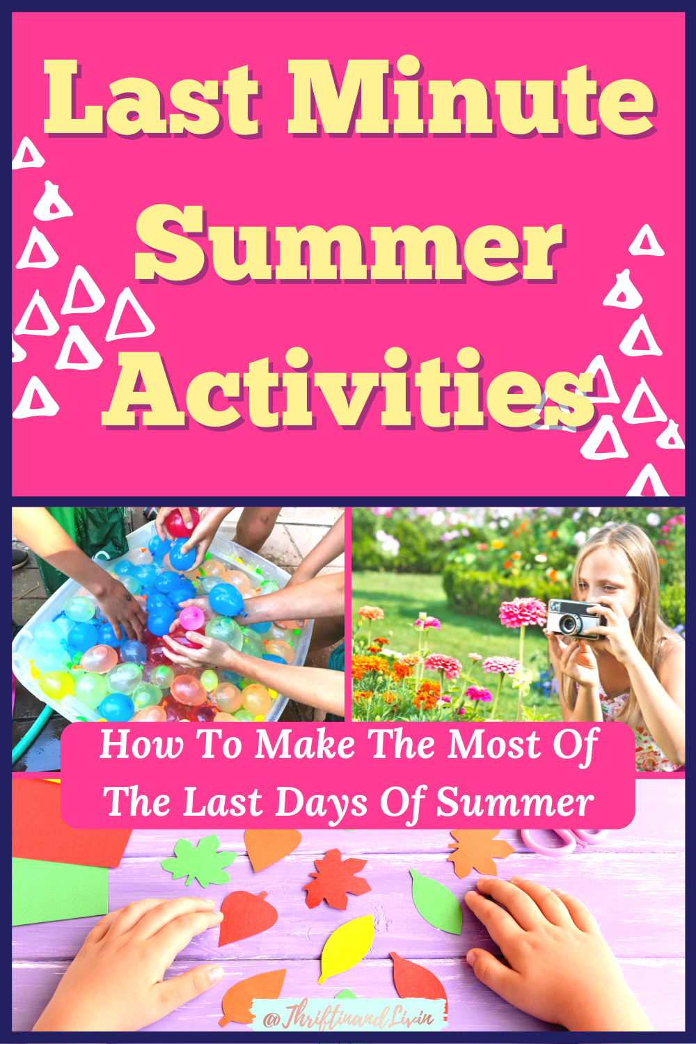 Last Minute Summer Activities - How To Make The Most of The Last Days of Summer - Pink Pinterest Pin Image
