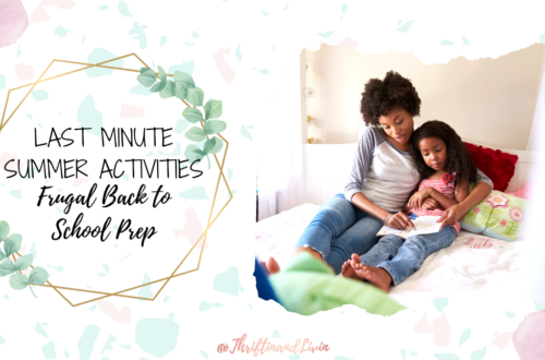 Last Minute Summer Activities - Frugal Back to School Prep -Featured Image