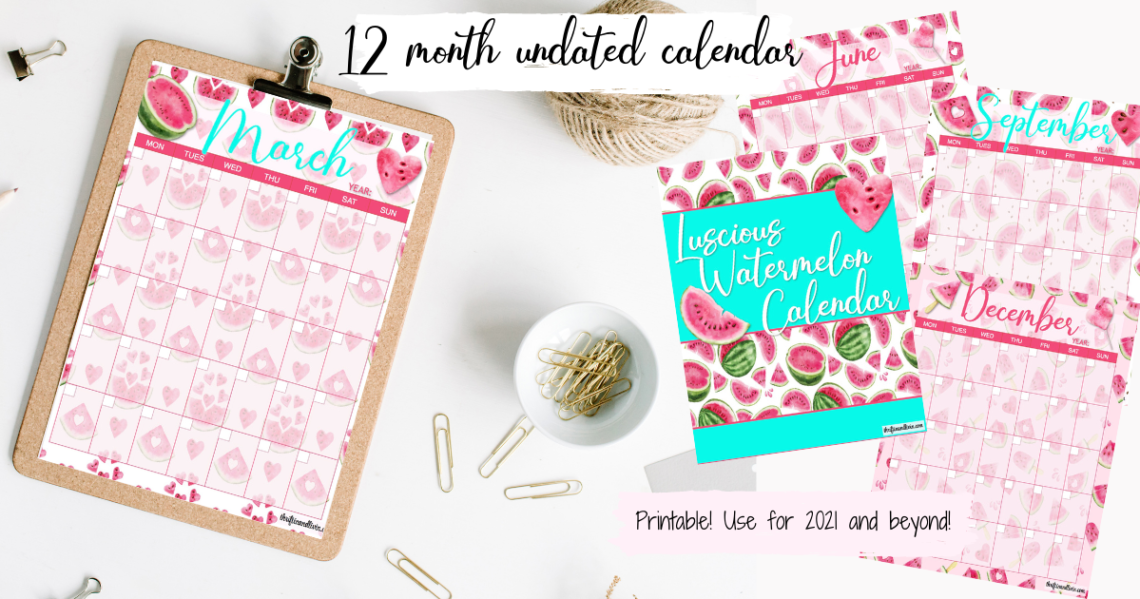 12 month undated Watermelon themed Calendar